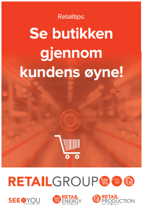 Se butikken gjennom kundens øyne!