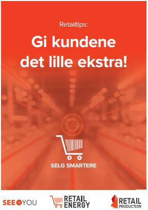 Gi kundene det lille ekstra!